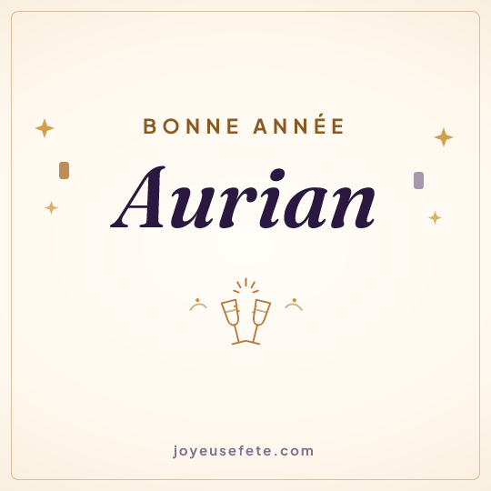 Image carrée « Bonne année Aurian » pour WhatsApp