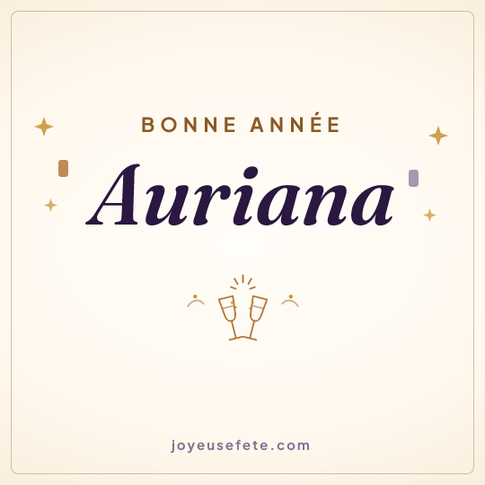 Image carrée « Bonne année Auriana » pour WhatsApp