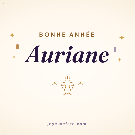 Image carrée « Bonne année Auriane » pour WhatsApp