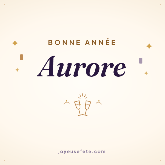 Image carrée « Bonne année Aurore » pour WhatsApp