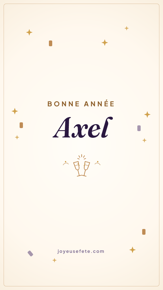 Image « Bonne année Axel » au format story