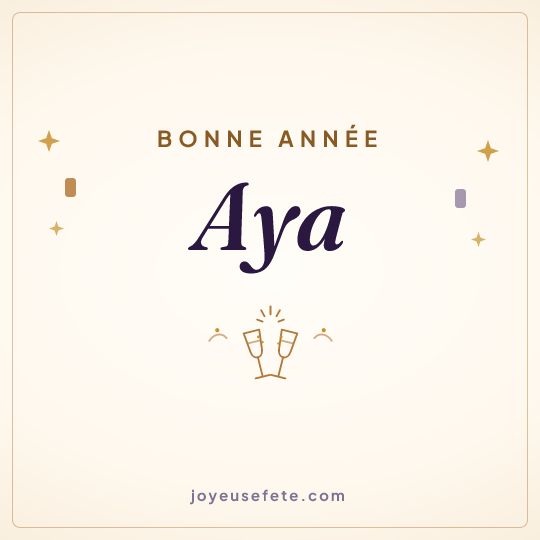Image carrée « Bonne année Aya » pour WhatsApp