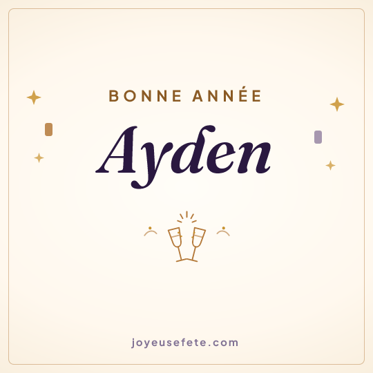 Image carrée « Bonne année Ayden » pour WhatsApp
