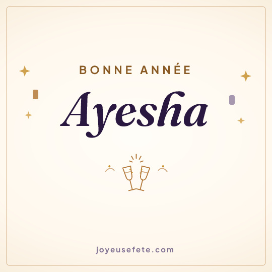 Image carrée « Bonne année Ayesha » pour WhatsApp