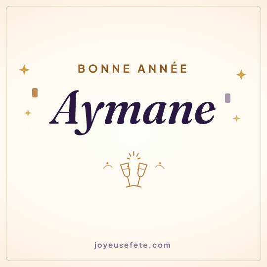Image carrée « Bonne année Aymane » pour WhatsApp