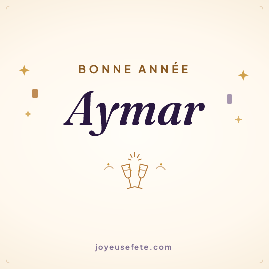 Image carrée « Bonne année Aymar » pour WhatsApp