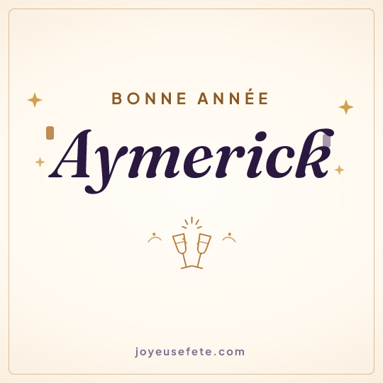 Image carrée « Bonne année Aymerick » pour WhatsApp