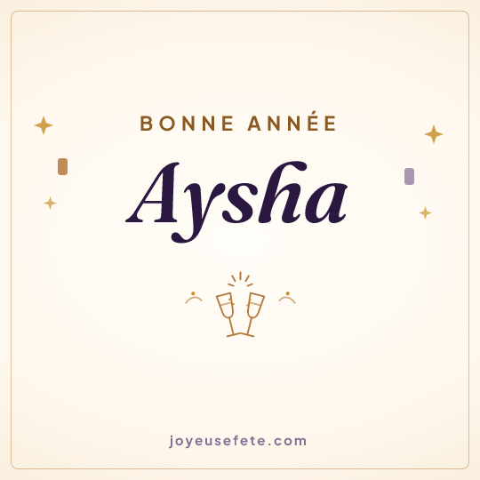 Image carrée « Bonne année Aysha » pour WhatsApp