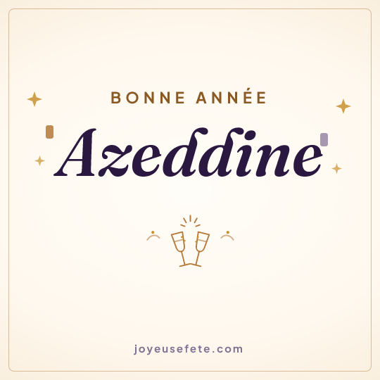 Image carrée « Bonne année Azeddine » pour WhatsApp