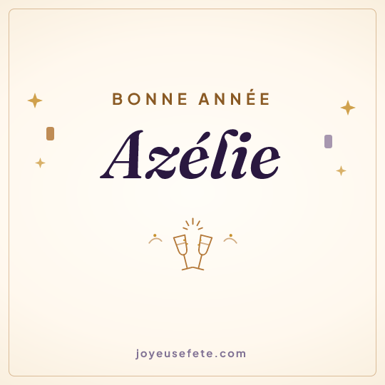 Image carrée « Bonne année Azélie » pour WhatsApp