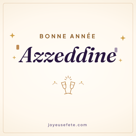 Image carrée « Bonne année Azzeddine » pour WhatsApp