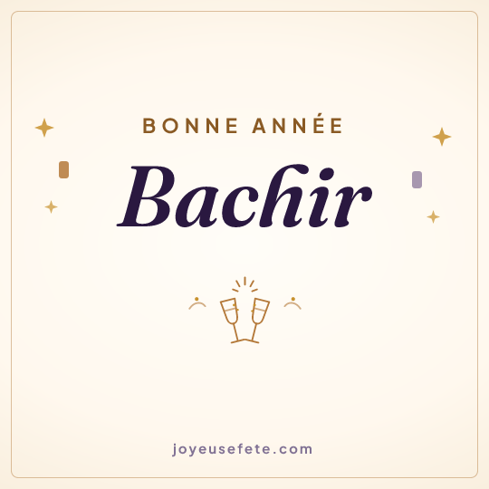 Image carrée « Bonne année Bachir » pour WhatsApp