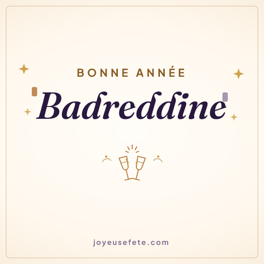 Image carrée « Bonne année Badreddine » pour WhatsApp