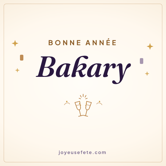 Image carrée « Bonne année Bakary » pour WhatsApp