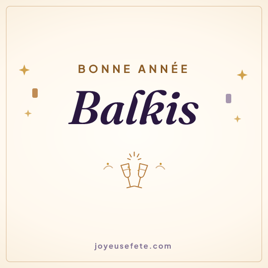Image carrée « Bonne année Balkis » pour WhatsApp