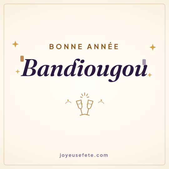 Image carrée « Bonne année Bandiougou » pour WhatsApp