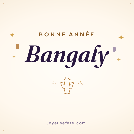 Image carrée « Bonne année Bangaly » pour WhatsApp