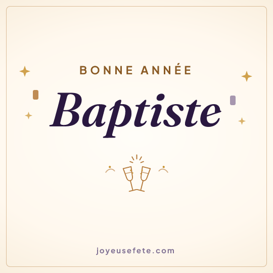 Image carrée « Bonne année Baptiste » pour WhatsApp