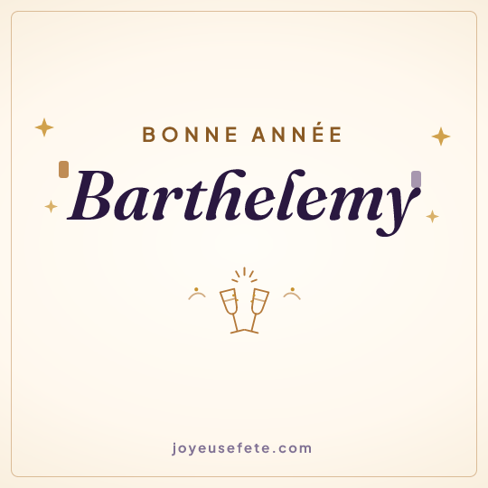 Image carrée « Bonne année Barthelemy » pour WhatsApp