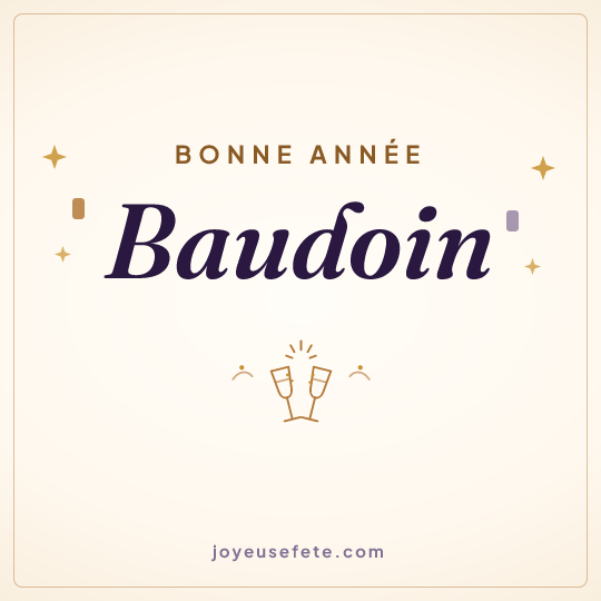 Image carrée « Bonne année Baudoin » pour WhatsApp
