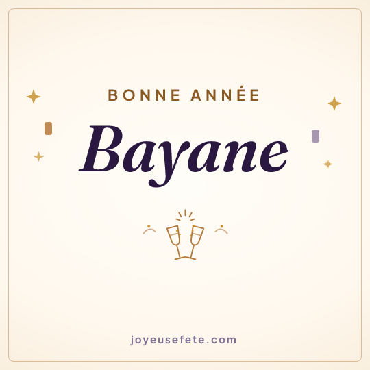 Image carrée « Bonne année Bayane » pour WhatsApp