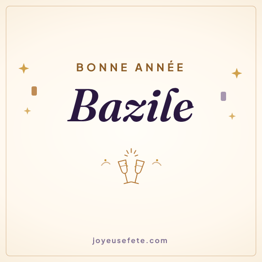 Image carrée « Bonne année Bazile » pour WhatsApp