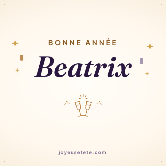 Image carrée « Bonne année Beatrix » pour WhatsApp