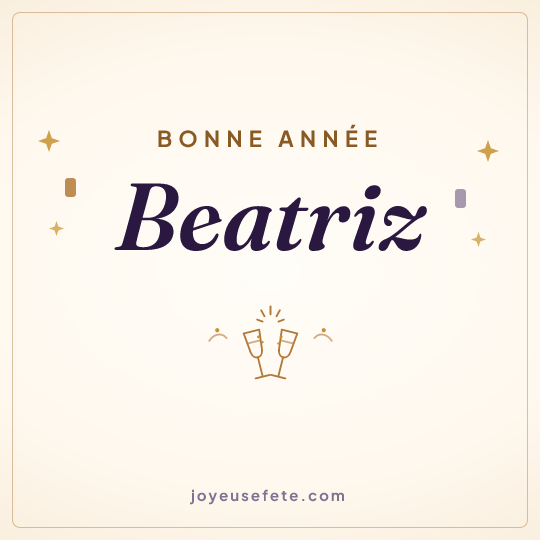 Image carrée « Bonne année Beatriz » pour WhatsApp
