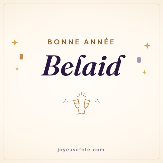 Image carrée « Bonne année Belaid » pour WhatsApp