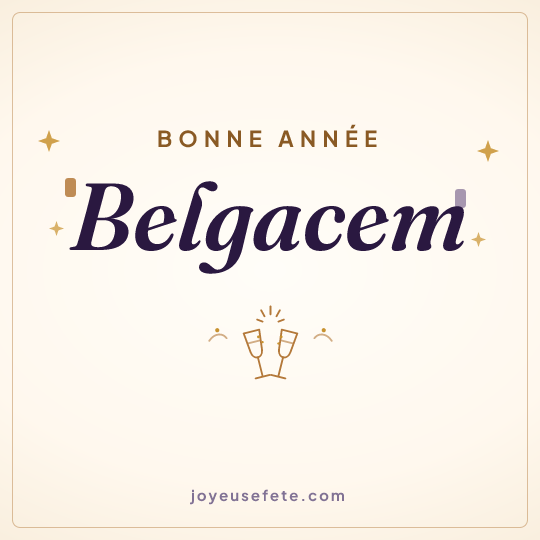 Image carrée « Bonne année Belgacem » pour WhatsApp