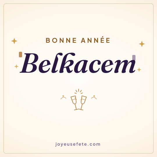 Image carrée « Bonne année Belkacem » pour WhatsApp