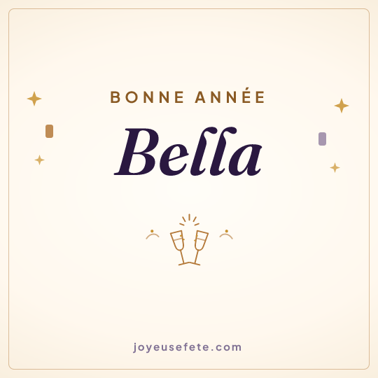 Image carrée « Bonne année Bella » pour WhatsApp