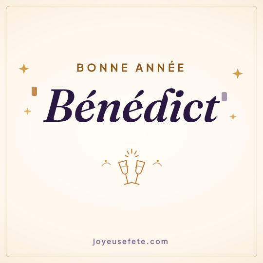 Image carrée « Bonne année Bénédict » pour WhatsApp