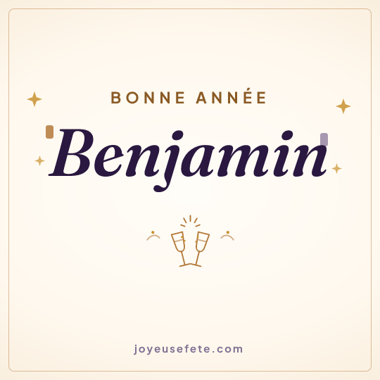 Image carrée « Bonne année Benjamin » pour WhatsApp