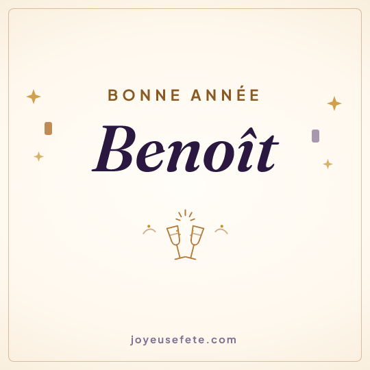 Image carrée « Bonne année Benoît » pour WhatsApp