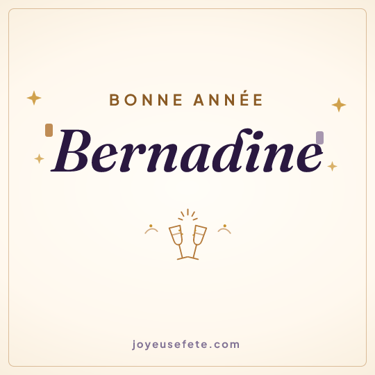 Image carrée « Bonne année Bernadine » pour WhatsApp