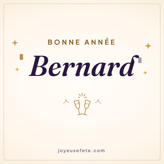 Image carrée « Bonne année Bernard » pour WhatsApp