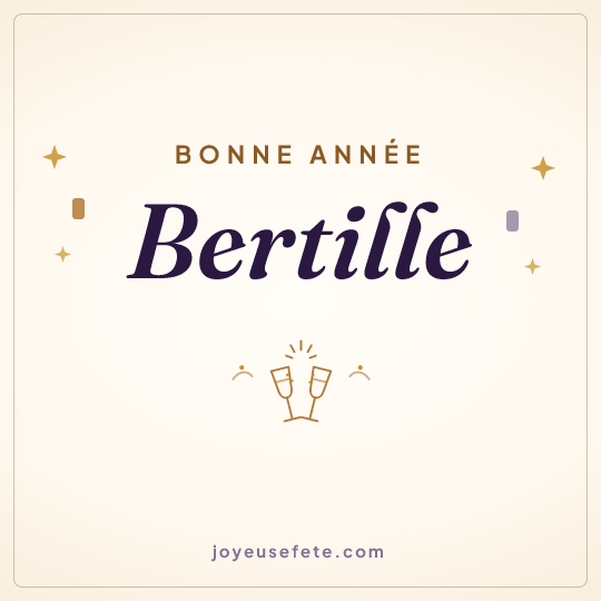 Image carrée « Bonne année Bertille » pour WhatsApp