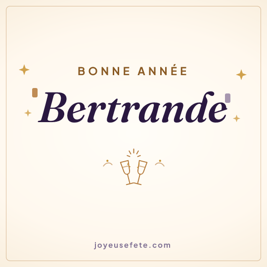 Image carrée « Bonne année Bertrande » pour WhatsApp