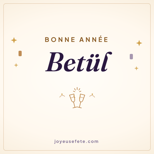 Image carrée « Bonne année Betül » pour WhatsApp