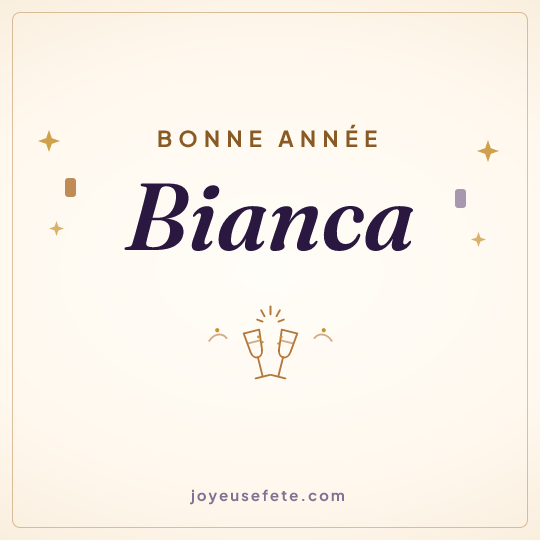 Image carrée « Bonne année Bianca » pour WhatsApp