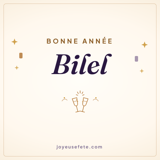 Image carrée « Bonne année Bilel » pour WhatsApp