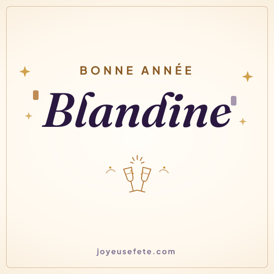 Image carrée « Bonne année Blandine » pour WhatsApp