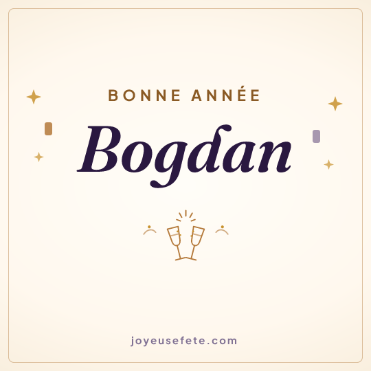 Image carrée « Bonne année Bogdan » pour WhatsApp