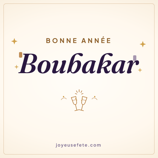 Image carrée « Bonne année Boubakar » pour WhatsApp