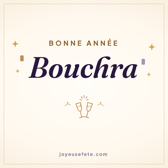 Image carrée « Bonne année Bouchra » pour WhatsApp