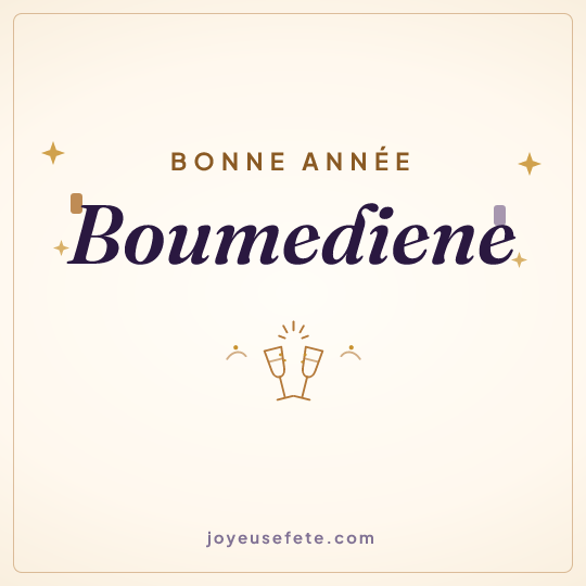 Image carrée « Bonne année Boumediene » pour WhatsApp