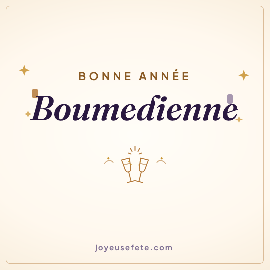 Image carrée « Bonne année Boumedienne » pour WhatsApp