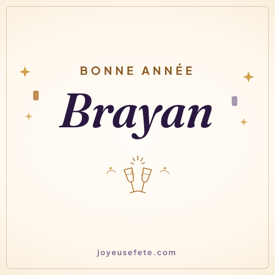 Image carrée « Bonne année Brayan » pour WhatsApp