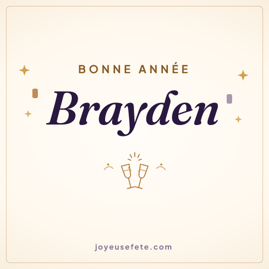 Image carrée « Bonne année Brayden » pour WhatsApp